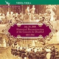Historical Reconstruction of the Invalid Concerts 1813-1914