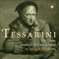 Tessarini: Trio Sonatas Op.12, Flute Sonatas No.9, No.6 / Il Bell'Accordo Ensemble