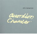 Accordion Chamber -O.Sommerfeldt, T.Madsen, O.A.Thommesen, etc (1983-2006) / Jon Faukstad(accordion), Per Saemund Bjorkum(vn), etc