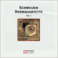 Schweizer Hornquartette, Vol.1