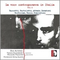 La Voce Contemporanea in Italia Vol.4 / Duo Alterno, Penderecki String Quartet