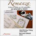 Romanza -Echos d'Italie en 20 Melodies -Mozart, Beethoven, Bellini, Tosti (2004) / Nguyen Duy-Thong(C-T), Bertrand Giraud(p)
