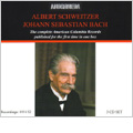 J.S.Bach: The Complete American Columbia Records -Toccata, Adagio & Fugue BWV.564, Fantasia & Fugue BWV.542, etc (1951-52) / Albert Schweitzer(org)