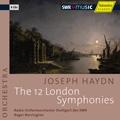 Haydn: 12 London Symphonies / Roger Norrington, SWR Stuttgart Radio SO