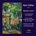 HOLLER:CHAMBER MUSIC VOL.1:STRING QUARTET OP.43/TRIO FOR VIOLIN, CELLO & HARP OP.34/VIOLA SONATA OP.62:SIKORSKI QUARTET/MARIA STANGE(hp)/GEORG SCHMID(va)/KARL HOLLER(p)