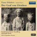 Schubert/Duenser:Der Graf Von Gleichen:Chrisoph Eberle(cond)/Symphonieorchester Vorarlberg/Florian Boesch(Br)/Cornelia Horak(S)/etc