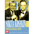 Nikita Koshkin -Guitarist & Composer in Concert