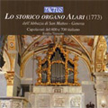 Lo Storico Organo Alari -dell'Abbazia di San Matteo-Genova :I.Sperger/B.Pasquini/D.Scarlatti/etc :Emilio Traverso(org)