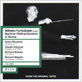 Wilhelm Furtwangler & Berliner Philharmoniker in Rome -Bruckner, Debussy, R.Strauss, Wagner (5/1/1951)