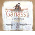 Ganassi: Io Amai Sempre - Venice 1540 / Pierre Boragno(rec), Marianne Muller(va), Massimo Moscardo(lute), Francois Saint-Yves(org/cemb)