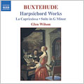 Buxtehude: Harpsichord Works - Toccata BuxWV.165, La Capriccosa, 32Variations on the "Bergamasca" BuxWV.250, Chorale Partita "Auf Meinen Lieben Gott" BuxWV.179