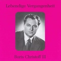 Lebendige Vergangenheit - Boris Christoff Vol.3