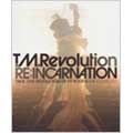 T.M.R. 08-09 Document Archives T.M.R. LIVE REVOLUTION 08-09 転生降臨之章
