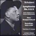 Schubert : Symphonies nos 8 & 9 / Knappertsbusch, BPO, VPO