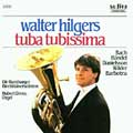 Tuba Tubissima - Walter Hilgers
