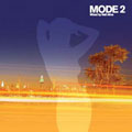 MODE 2 - Mixed By Neil Aline