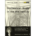 Leaving Home - Orchestral Music in the 20th Century Vol.1