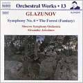 Glazunov: Symphony no 6, ""The Forest"" Fantasy / Anissimov