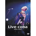 Live coba 2001-2003