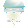 NATURAL WOMAN Vol.3