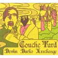 Couche Tard [CD+DVD]