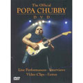 The Official Popa Chubby DVD
