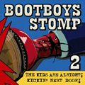 BOOTBOYS STOMP 2<完全生産限定盤>