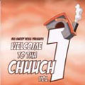 Welcome To The Chuuch Vol.1