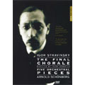 Stravinsky: The Final Chorale; Schoenberg: 5 Orchestral Pieces / Reinbert de Leeuw, Michael Gielen, Netherlands RPO, etc