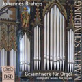 Brahms: Complete Organ Works  / Martin Schmeding(org)