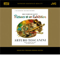 ムソルグスキー(ラヴェル): 組曲「展覧会の絵」 (1/26/1953); フランク: プシュケとエロス (1/7/1952)  / アルトゥーロ・トスカニーニ指揮, NBC SO [XRCD]