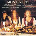 Monteverdi: Madrigali Erotici e Spiritulae