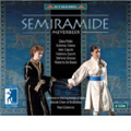 Meyerbeer:Semiramide (8/2006):Rani Calderon(cond)/Italian International Orchestra/Bratislava Slovak Chorus/etc