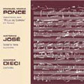 Ponce: Variations on "Folia de Espana" and Fugue; Jose: Sonata for Guitar (7,10/1993) / Andrea Dieci(g)