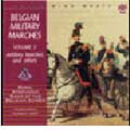 Bergian Military Marches vol.3 - Artillery Marches and others / Nozy & Royal Symphonic Band of the Belgian Guides