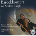 Barockkonzert auf Schloss Burgk -R.Valentine, A.Corelli, D.Ortiz, etc / Susanne Ehrhardt(baroque-flute), Matthias Eisenberg(org)