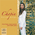 Chopin: Polish Songs Op.74 (4/2007) / Anna Haase(Ms), Ulrich Staerk(p)