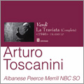 Verdi: La Traviata / Arturo Toscanini, NBC SO, Licia Albanese, etc