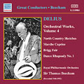 Delius:Orchestral Works Vol.4:Marche Caprice/Brigg Fair/etc