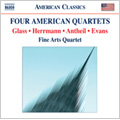 Four American Quartets - Evans: String Quartet No.1; Glass: String Quartet No.2; Antheil: String Quartet No.3; Herrmann: Echoes / Fine Arts Quartet