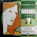 Bruckner:Symphony No.7 (arr. for chamber ensemble, E. Stein, H. Eislerr, K.Rankl)/Linos Ensemble