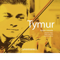 Tymur - Works for Violin; Kreisler, Rachmaninov, Schubert, Massenet, Handel, Monty / Tymur Melnyk(vn), Noriko Ushioda(p), Sebastian Grego(g), Cong Cong Wang(vn)