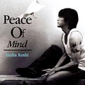 Peace Of Mind [CD+DVD]<初回限定盤>