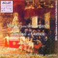 Musica para dos Organos en la Cathedral de Cuenca / Heinrich Walther, Michael Fuerst