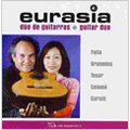 Falla, Tesar, Carulli, Granados, Colome: Works for Guitar Duo / Eurasia Guitar Duo