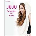 JUJU Selection for Piano ピアノ・ソロ 弾き語り