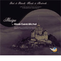 Musique au Mont-Saint-Michel -En Concert 2005: Blainville, J.S.Bach, Mondonville, Handel (9/30/2005) / Louis Castelain(cond), Le Parnasse Francais, Guillemette Laurens(Ms)