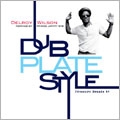 Dub Plate Style / Remixed By Prince Jammy