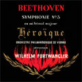 コレクターズ・シリーズ:ベートーヴェン:交響曲第3番「エロイカ」(FALP.287より復刻):ヴィルヘルム・フルトヴェングラー指揮/VPO