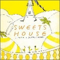 SWEETS HOUSE～for J - POP HIT COVERS SHERBET～